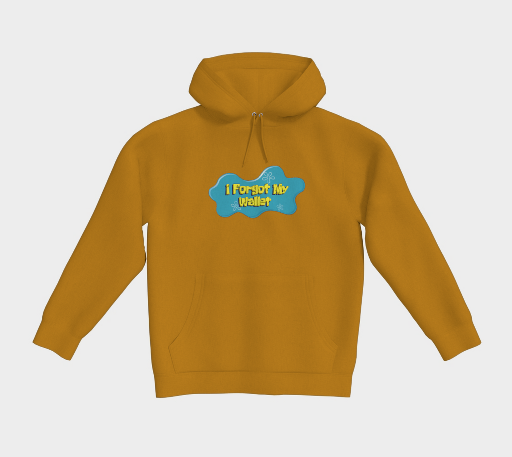 "I forgot my Wallet" BURNS Hoodie