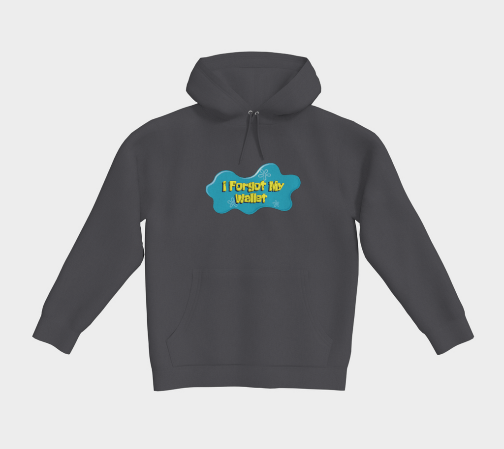 "I forgot my Wallet" BURNS Hoodie